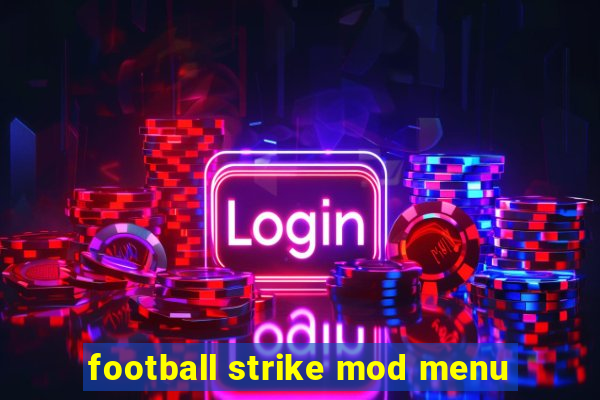 football strike mod menu